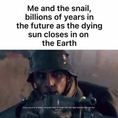 He has been the only one who was with me this whole time