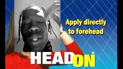 He got a headache :(((