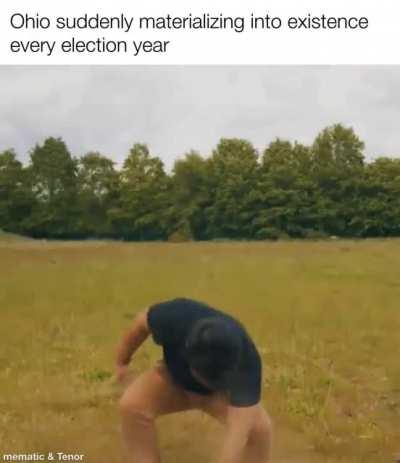 Ohio becomes relevant once every four years, and then seemingly just disappears afterwards