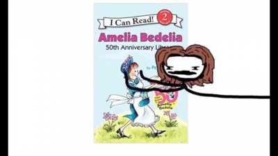 Sam’s hatred for Amelia Badelia