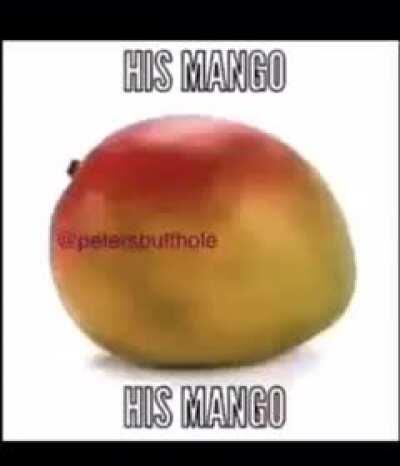 His Mango 🤔😳🥭🥭😳🤔🤥🤥🤥🤫🤫😳😳😳🥭🥭🥭🥭