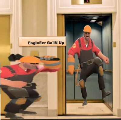 ENGINEER GOING UP!! YEEEEEE!!