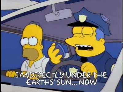 What are Simpsons quotes that you’d say daily?