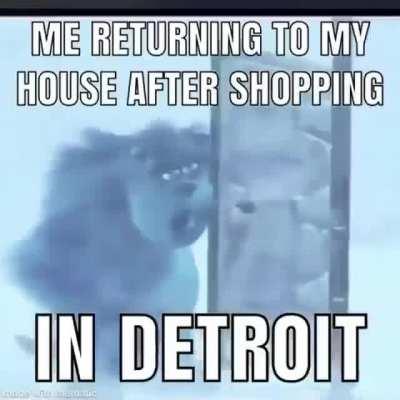 Can’t have shit in Detroit