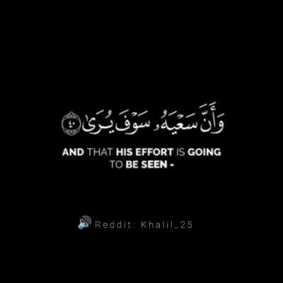 And that there is not for man except that [good] for which he strives (Audio & tafsir)