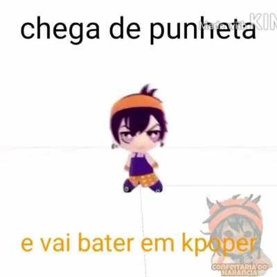 Desculpa Foxy mas, qm não der upvote é kpoper