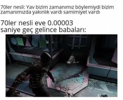 Bizim zamanımızda böylemiydi ya