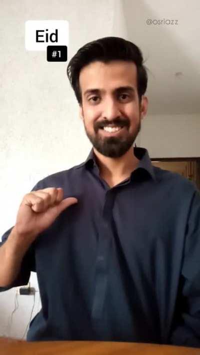 Eid Mubarak in Pakistan Sign Language. 