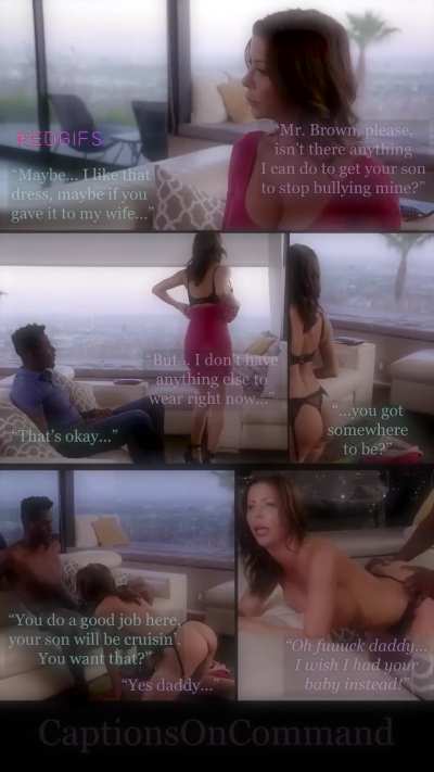 Your mom went to have a talk with your BBC bully's dad...