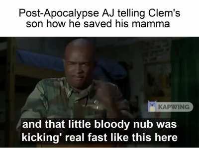 How I Protected Clem, Retold By AJ