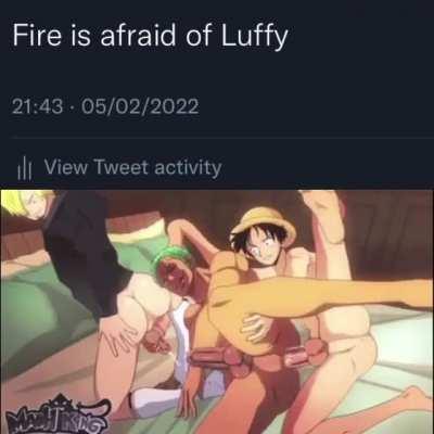 Fire is afraid of Luffy🗣💯