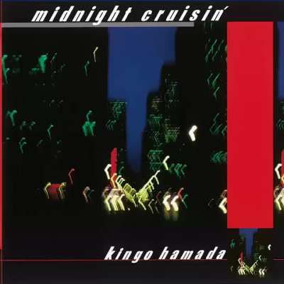 Kingo Hamada - Midnight Cruisin'