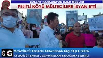Demonstration against illegal migrants and refugees in Pelitli: The father openly blames Erdogan, says that they don't feel safe in their own country, that they never saw something like this in 85 years