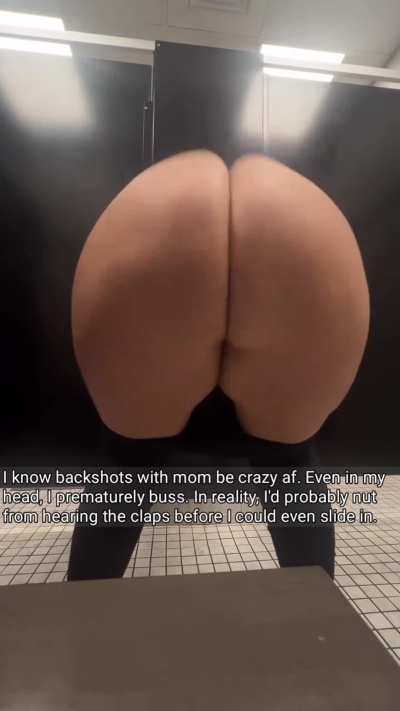 I just know mom be feeling good 😩