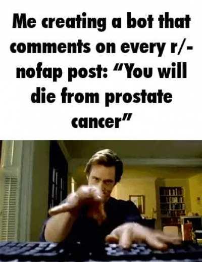 r/nofap user telling you about how they gained physic powers from not jerking off in two months: