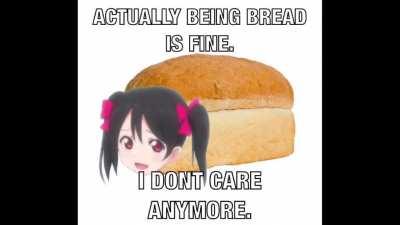 Bread!