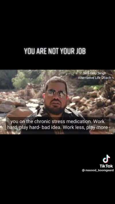 “You are not your job”