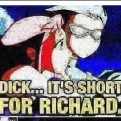 Is your name Richard?