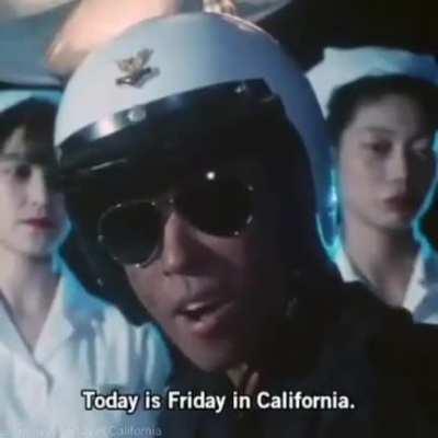 today is Friday from California