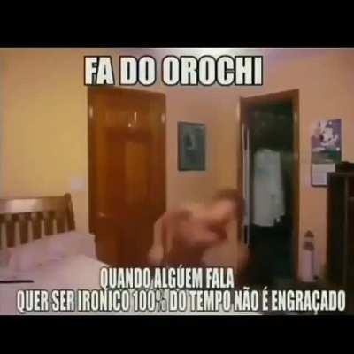Fãs do orochi:😡😡😠😤😒