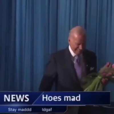 JOE BIDEN 2020 - Hoes mad.