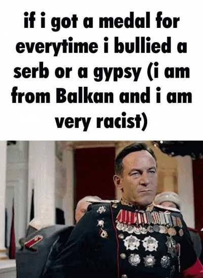Balkan master race 😎😎😎👍👍👍👍👍