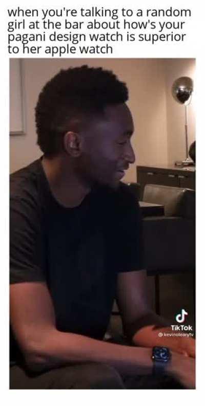 when you're talking to a random girl at the bar about how's your pagani design watch is superior to her apple watch