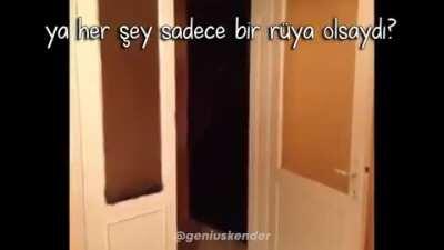 Ya her şey sadece bir rüya olsaydı?