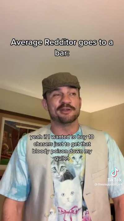 Average Redditor goes to a bar: