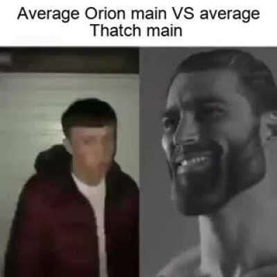 Thatch mains are the true Chads