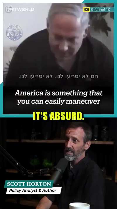 Netanyahu: “America is something easily moved”