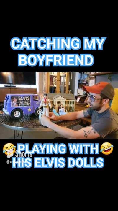 Boyfriend Gets Caught Playing With Dolls