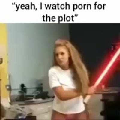 yeah i watch porn for the plot
