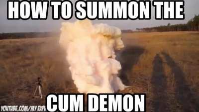 Cum demon 😱😱😱