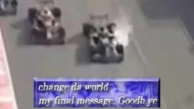 Chang da world,my final message. Goodb ye