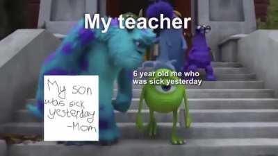 Yes, my mom wrote that note. Why do you ask?