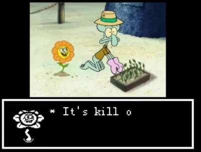 It&rsquo;s kill or be killed squidward