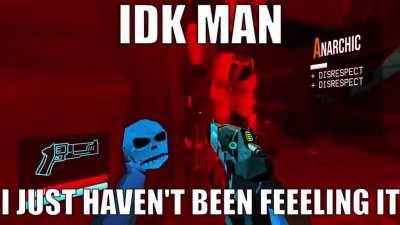 TFW even Swordsmachine doesn't want to kill you...