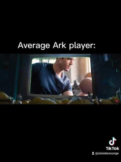 Average ark player be like