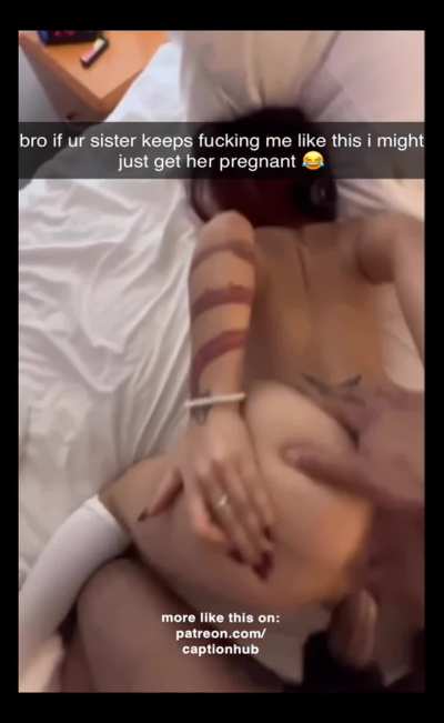 your sister's new boyfriend... 😒