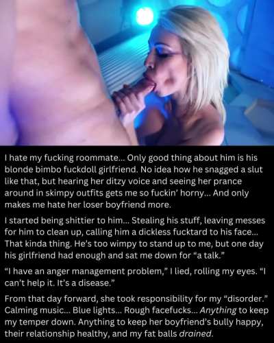 My roommate's girlfriend will do ANYTHING to keep me happy