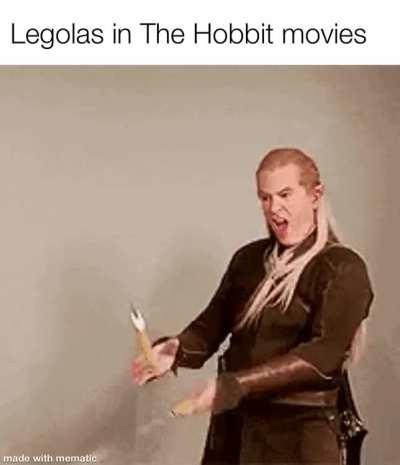I honestly don’t hate those movies, but some of the Legolas stuff..