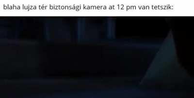 De amúgy ez kamu. Olyankor nincsenek már ott rendőrök.