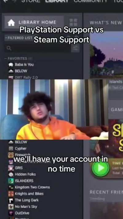 PlayStation Support VS Steam Support