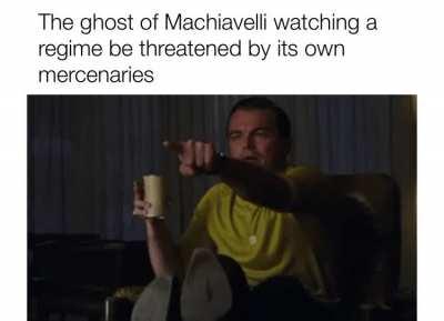 “Mercenaries and auxiliaries are useless and dangerous; and if one holds his state based on these arms, he will stand neither firm nor safe”