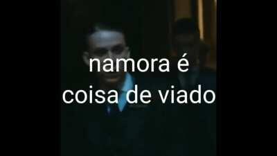 Namorar Mulher É Coisa De Viado 😎