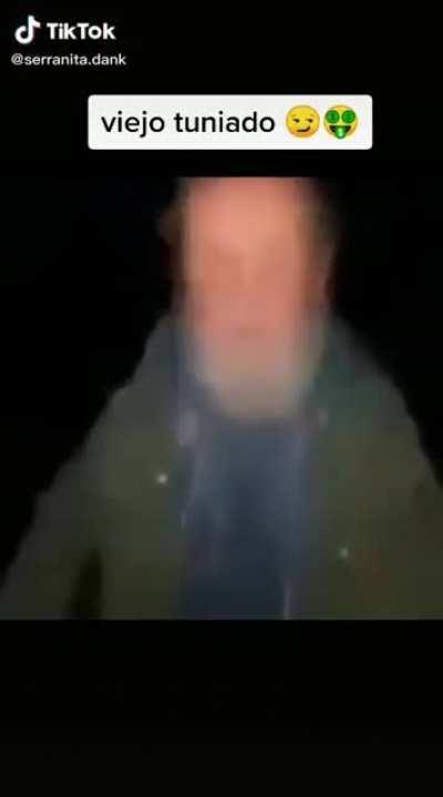 viejo tuniado😈😈😈🙌🙌