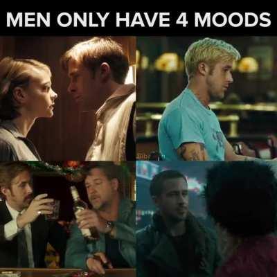men only have 4 moods