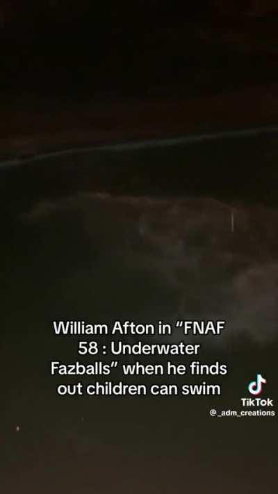 Fnaf 58 underwater fazballs