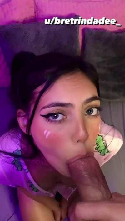 Would you ever stop putting it in my mouth?